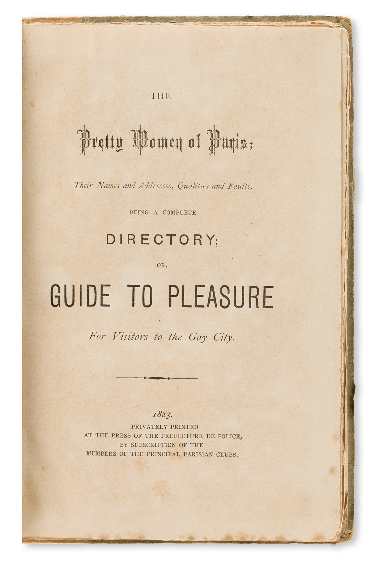The Pretty Women of Paris: their Names and Address, Qualities and Faults, Being a Complete Directory; or Guide to Pleasure for Visitors